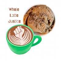 Whole Latte Justice